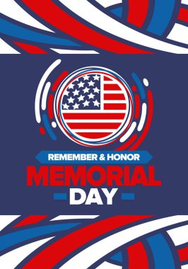Amerika 'da Anma Günü. Unutma ve onurlandır. Birleşik Devletler Silahlı Kuvvetleri 'nde görev yaparken ölen insanları hatırlamak ve onurlandırmak için federal bayram. Mayıs 'ta kutlandı. Vektör posteri