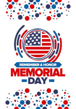 Amerika 'da Anma Günü. Unutma ve onurlandır. Birleşik Devletler Silahlı Kuvvetleri 'nde görev yaparken ölen insanları hatırlamak ve onurlandırmak için federal bayram. Mayıs 'ta kutlandı. Vektör posteri