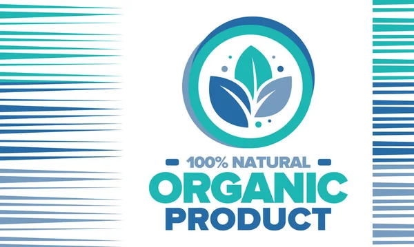 Produkt Organiczny 100 Naturalny Świeży Wysoka Jakość Biologiczna Szablon Środków — Wektor stockowy