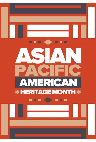 Měsíc Asijského Pacifického Amerického Dědictví Květnu Slaví Kulturu Tradice Historii Stock Vektory