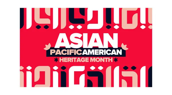Měsíc Asijského Pacifického Amerického Dědictví Květnu Slaví Kulturu Tradice Historii Royalty Free Stock Vektory