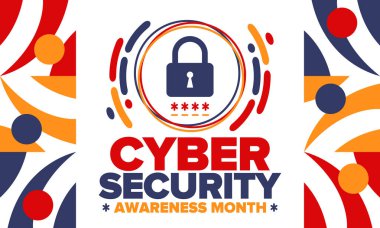 Cyber Security Awareness Month. Celebrated annual in October to raise awareness about digital security and empower everyone to protect their personal data from digital forms of crime. Vector poster