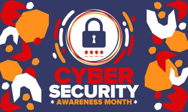 Cyber Security Awareness Month. Celebrated annual in October to raise awareness about digital security and empower everyone to protect their personal data from digital forms of crime. Vector poster clipart