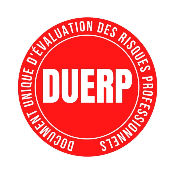 Duerp Sign French Language Called Comprehensive Workplace Risk Prevention Assessment — Stock Photo, Image