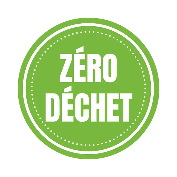 Zero waste symbol icon called zero dechet in French language