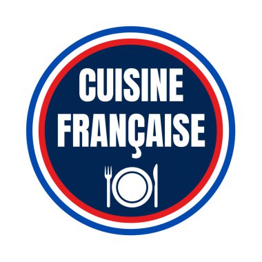 Fransız mutfağının Fransız dilinde Fransız mutfağı sembolü.