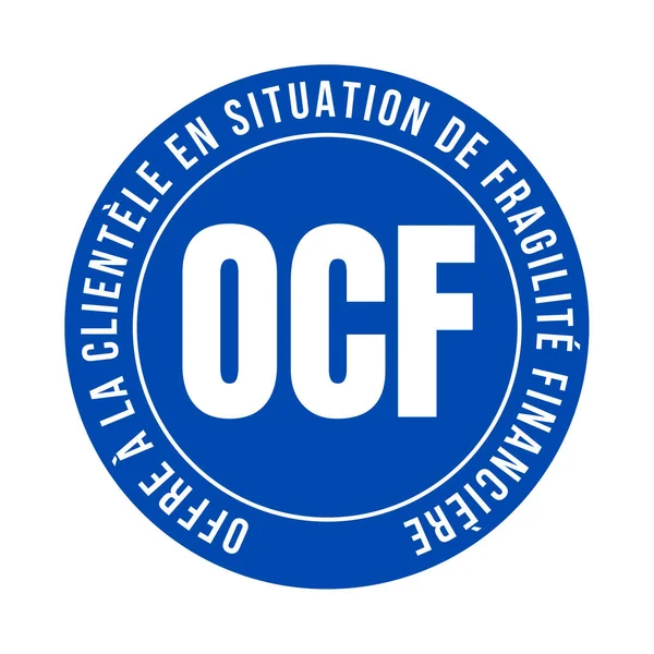 Ocf Пропонує Клієнтам Ситуації Фінансової Крихкості Символ Під Назвою Ocf — стокове фото