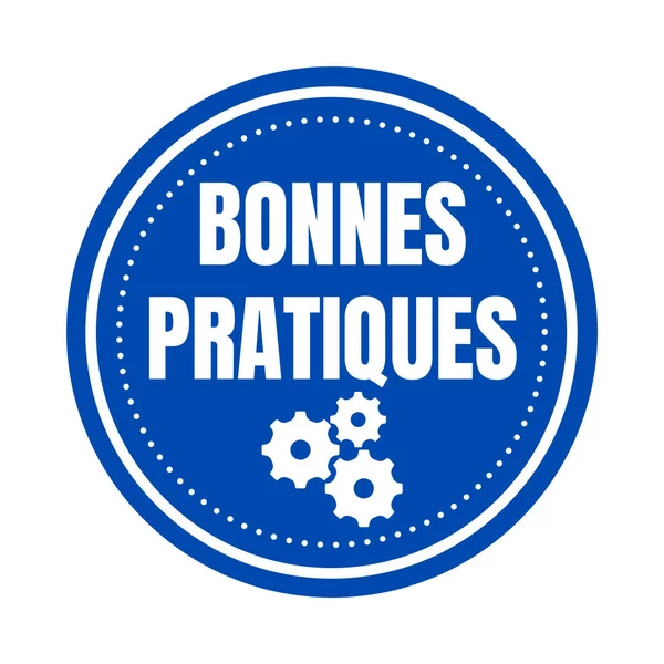 Best practices symbol called bonnes pratiques in French language