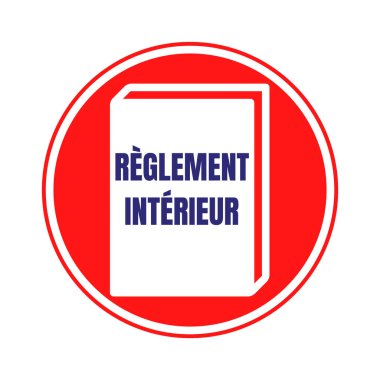 Internal regulations or by-law symbol called reglement interieur in French language clipart