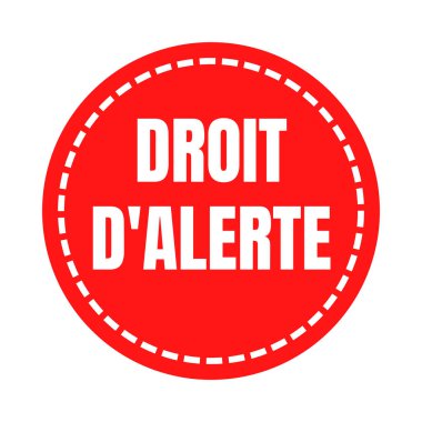 Fransız dilinde droit d 'alerte olarak adlandırılan sembol simgesine bildirim hakkı