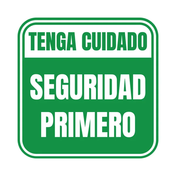 Careful Safety First Symbol Icon Spanish Language — Stock Photo, Image