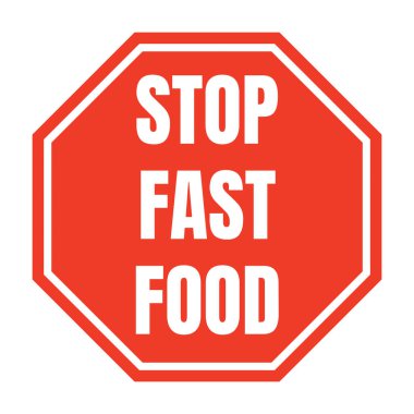 Fast food tabelalarını durdurun.