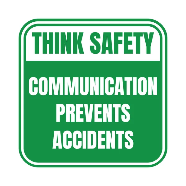 Think Safety Communication Prevents Accidents Symbol Icon — Stock Photo, Image