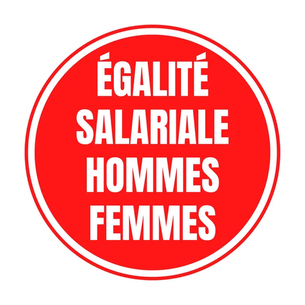 Symbol Równości Wynagrodzeń Dla Kobiet Mężczyzn Zwany Egalite Salariale Hommes — Zdjęcie stockowe