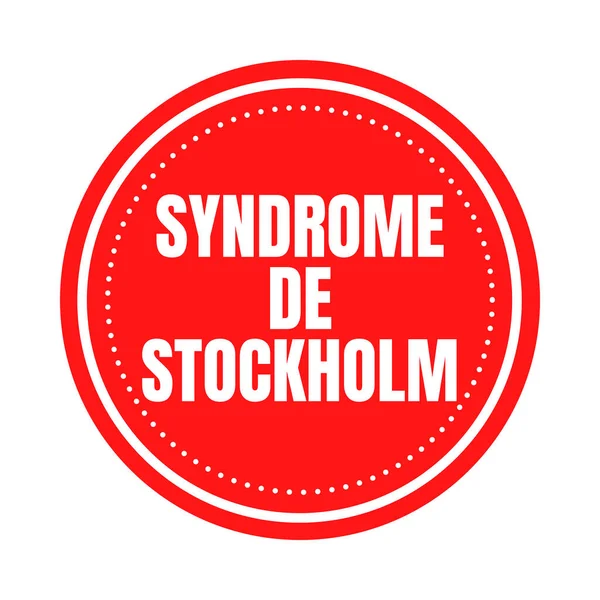 Stockholm Syndrom Französischer Sprache Syndrome Stockholm Genannt — Stockfoto