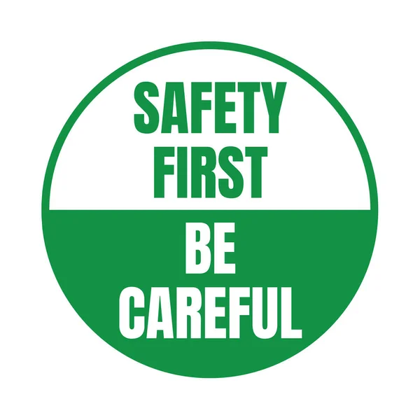 Безпека Спочатку Будьте Обережні Значок Символу — стокове фото