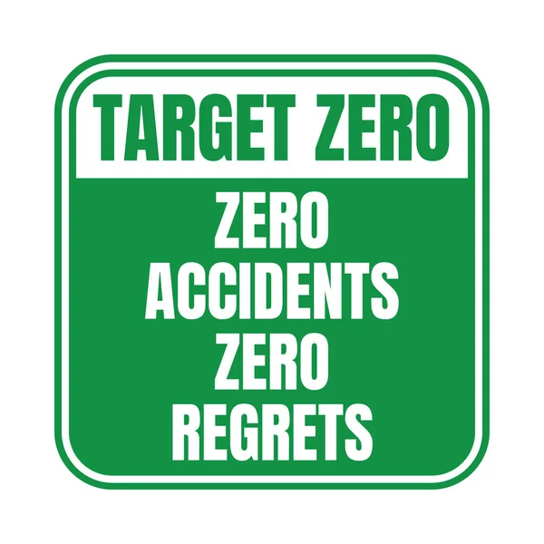 Cel Zero Wypadków Zero Żałuje Symbolu Ikony — Zdjęcie stockowe
