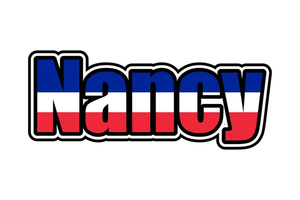 Nancy Signo Icono Con Colores Bandera Francesa — Foto de Stock
