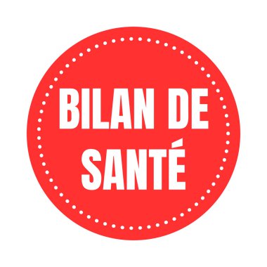 Fransızca 'da bilan de sante olarak adlandırılan fiziksel muayene simgesi