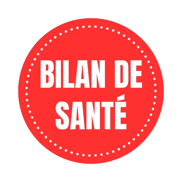 Symbole Examen Physique Appelé Bilan Sante Français — Photo