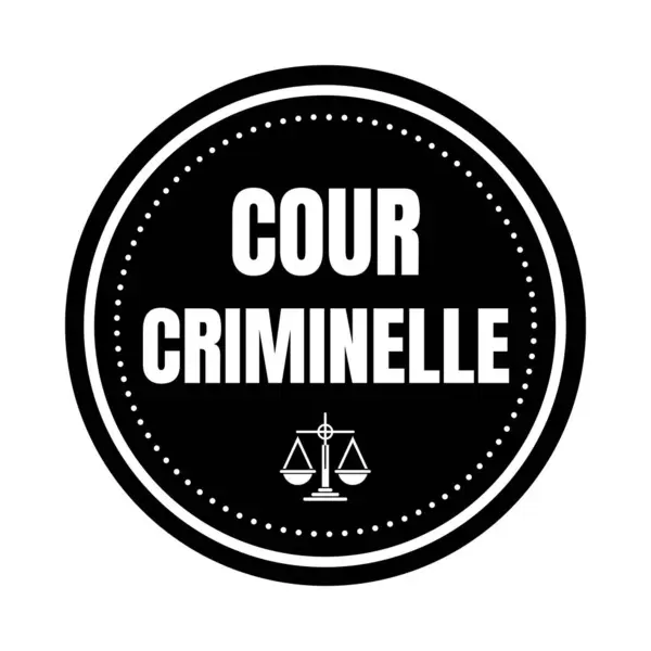 Criminal court symbol icon called cour criminelle in French language