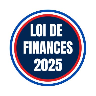 Finance law 2025 symbol in France called loi de finances in French language clipart