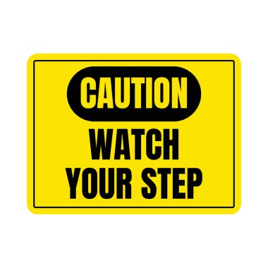 Dikkat Adım İşaretinizi İzleyin