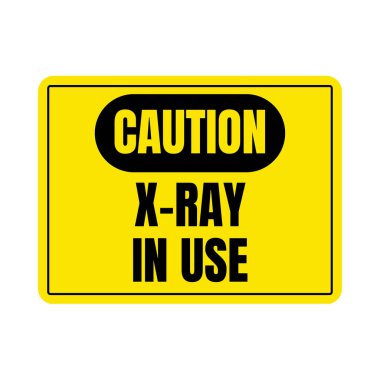 Dikkat X-ray kullanımda.