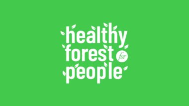 Uluslararası orman gününü sağlıklı insanlar için sağlıklı ormanlarla kutlamak için tasarlandı. 4k