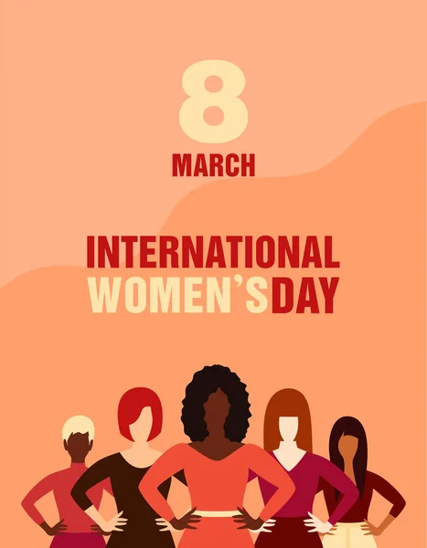 International Women Day Poster Women Different Ethnicities Standing Together Row — Stockvektor