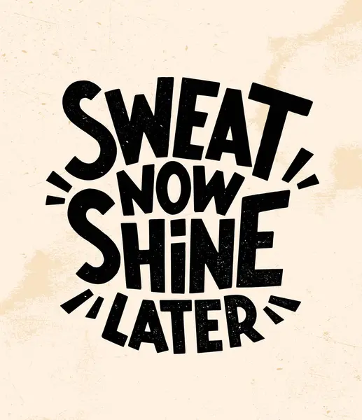Sweat Now Shine Later Gym Motivation Shirt Print Logo Emblem Royalty Free Stock Illustrations