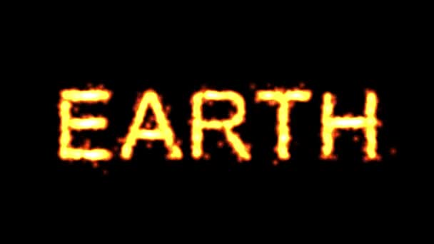 プレーンブラックの背景に火災効果のある地球のテキスト — ストック動画