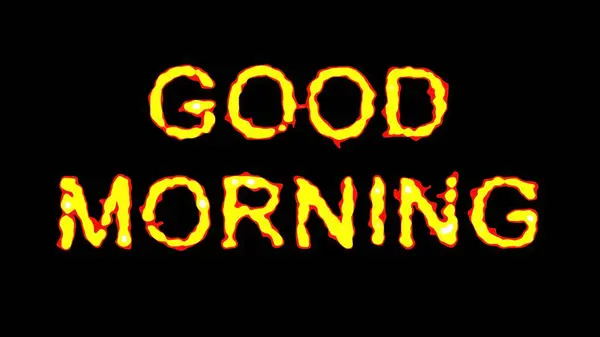 Sade siyah zemin üzerinde ateş etkisi olan Günaydın metninin güzel bir çizimi