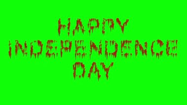 Yeşil ekran arka planında korkunç kan etkisi olan Bağımsızlık Günü metniniz kutlu olsun.