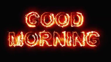 Ateş enerjili Günaydın metni sade siyah arkaplanda kıvılcımlar saçar