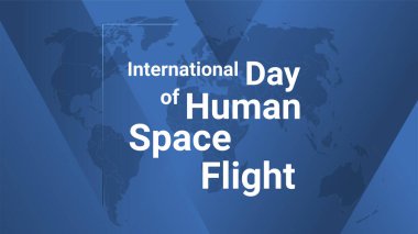 Uluslararası İnsanlık Uzay Günü uçuş kartı. Toprak haritalı poster, mavi gradyan arkaplan, beyaz metin. Düz stil tasarım afişi. Vektör illüstrasyonu.