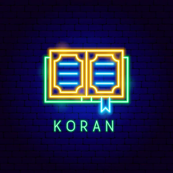 Korán Neon Label Vektorové Ilustrace Náboženského Arabského Zářícího Symbolu — Stockový vektor