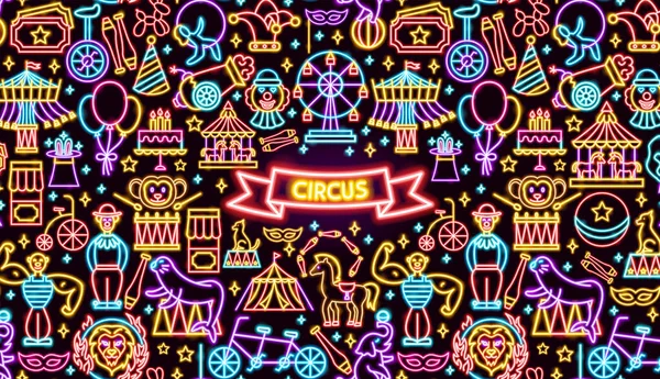 Circus Neon Banner Ilustração Vetorial Conceito Brilhante Festival Entretenimento — Vetor de Stock