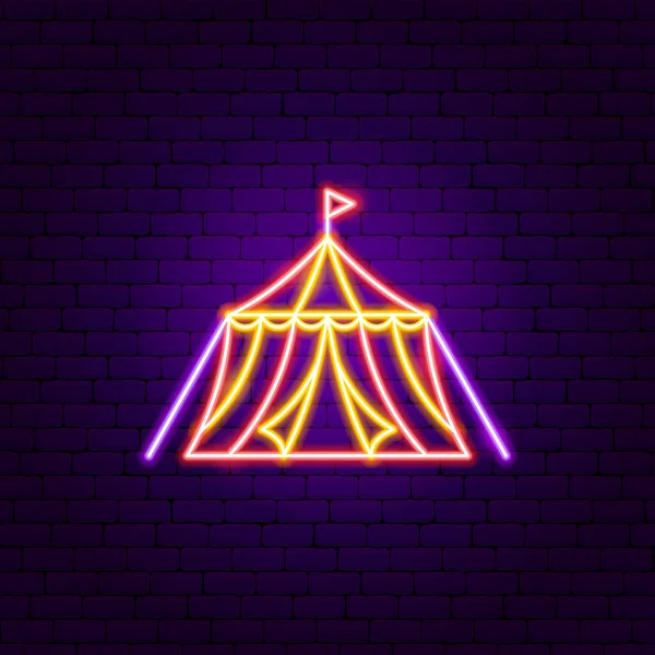 Tente Cirque Néon Signe Illustration Vectorielle Symbole Lumineux Festival Divertissement — Image vectorielle
