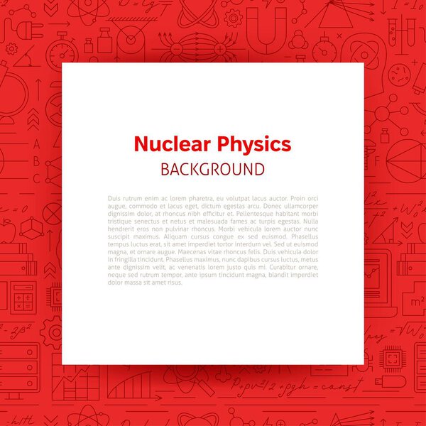Nuclear Physics Paper Template. Vector Illustration of Outline Design. Science, Biology, Chemistry and Laboratory Objects.