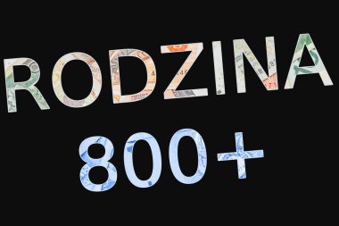 Rodzina 800 +, Polonya zlotisinden yapılmış bir işarettir. Çocuklar için ek ödeme. Polonya 'da çocuklu aileler için sosyal program.