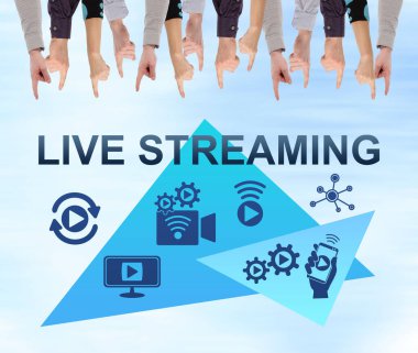 Live streaming concept pointed by several fingers