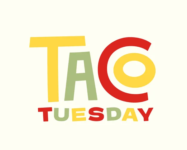 Taco Tuesday Tirato Mano Colorato Tacos Citazione Lettering Design Stampa — Vettoriale Stock