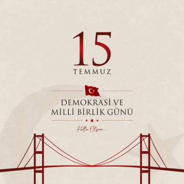 15 temmuz demokrasi ve milli birlik vektör illüstrasyonu. (15 Temmuz, Türkiye Demokrasi ve Ulusal Birlik Günü kutlama kartı.)