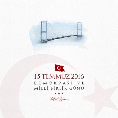 15 temmuz demokrasi ve milli birlik vektör illüstrasyonu. (15 Temmuz, Türkiye Demokrasi ve Ulusal Birlik Günü kutlama kartı.)