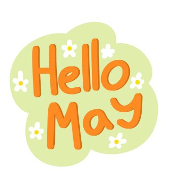 Sevimli merhaba belki de resimli çıkartma. İlkbaharda el çizimi yazı tipi harfleriyle karşılandı. Küçük sevimli çiçekler, sıcak pastel renkler, beyaz arka planda izole edilmiş doğal renkler.