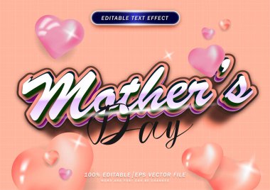 Anneler günü düzenlenebilir metin efekti. 3D şirin biçim efekti.
