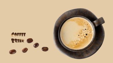 Vintage dark cup hot espresso coffee and beans on light brown background. Pastry shop or cafe card with text Coffee Break.