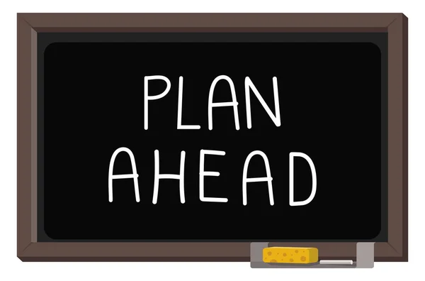 Black Board Plan Ahead Lettering — Stock Vector