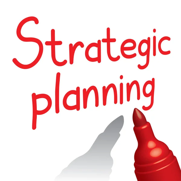Stylo Marqueur Rouge Avec Lettrage Planification Stratégique — Image vectorielle